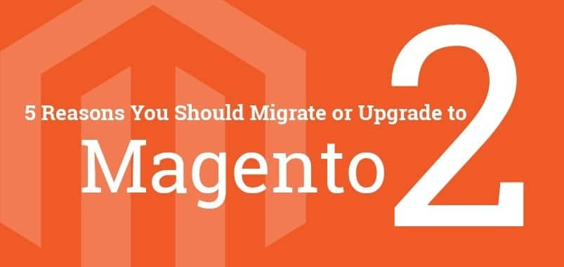 REASONS-FOR-MIGRATION-FROM-MAGENTO-1-TO-MAGENTO-2
