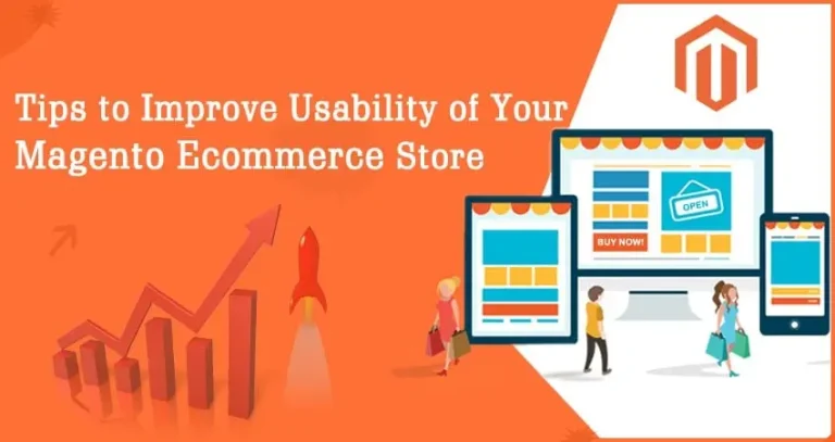 Top 5 Tips to Improve Usability of Your Magento E-commerce Store