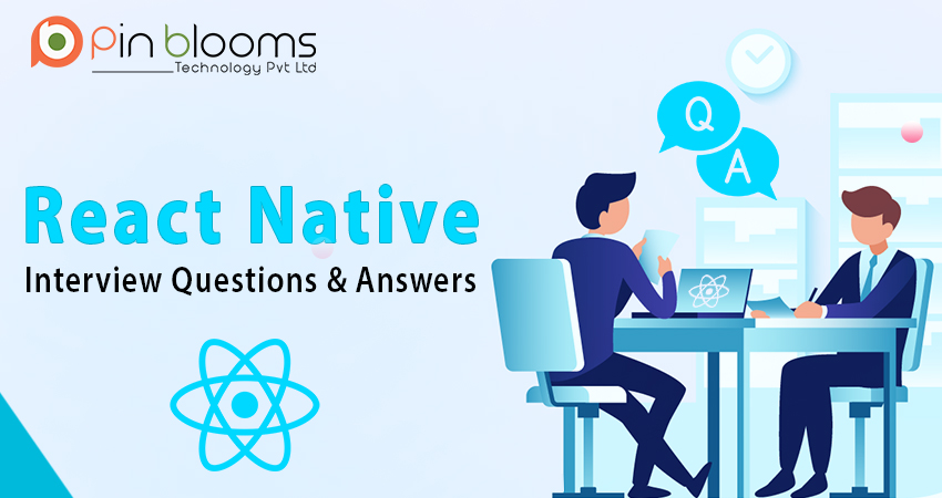 React Native Interview Questions and Answers